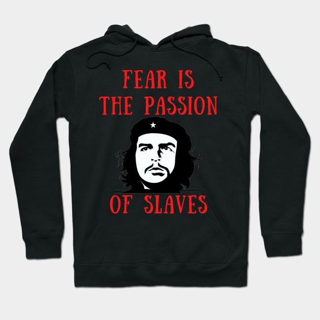 Fear is the passion of slaves Hoodie by IOANNISSKEVAS